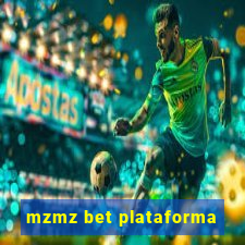 mzmz bet plataforma